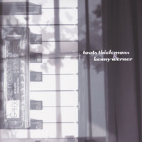 Smile - Toots Thielemans & Kenny Werner