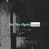Don't Go - Lunar
