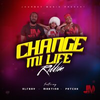 Change Mi Life Riddim - Patexx
