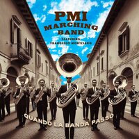 Sicilian Funeral - PMI Marching Band & Francesco Montisano