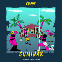 Cuminar - DJ Moiz & Big Shenn