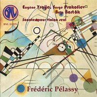 Sonate pour violon seul, Op. 115: III. Con brio - Frédéric Pélassy & Сергей Сергеевич Прокофьев