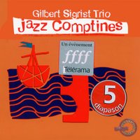 Il pleut bergère - Gilbert Sigrist Trio