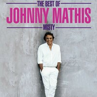 The Folks Who Live On The Hill - Johnny Mathis