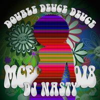 Deuce and a Quarter - DJ Nasty