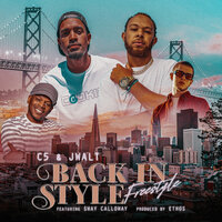 Back in Style Freestyle - C5 & Jwalt & Sway Calloway