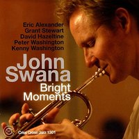 Ferris Wheel - John Swana & Eric Alexander & Grant Stewart & David Hazeltine & Peter Washington & Kenny Washington