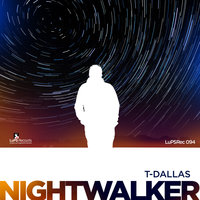 Nightwalker - T-Dallas