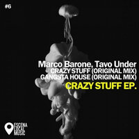 Crazy Stuff - Marco Barone & Tavo Under