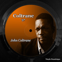 While My Lady Sleeps - John Coltrane