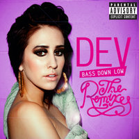 Bass Down Low - Dev & Tinie Tempah & The Cataracs