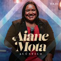 Era a Mão de Deus - Aiane Mota