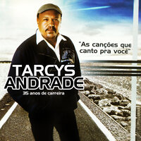 Eu Juro Que Vou Lhe Escolher - Tarcys Andrade