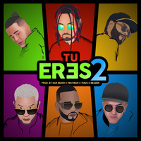 Tu Eres 2 - Dvice & Nio Garcia & Franco "El Gorilla" & Lyan & Sou & Casper Magico
