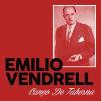 Canço de Taberna - Emilio Vendrell