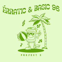 Mystic - Erratic & Basic 96