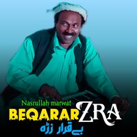 Beqarar Zra - Nasrullah Marwat