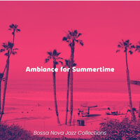 Vibrant Ambiance for Holidays - Bossa Nova Jazz Collections