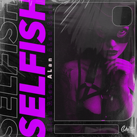 Selfish - Alan