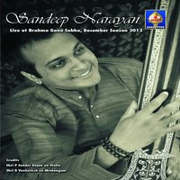 Bhajana Seyave - Kalyani - Rupakam - Sandeep Narayan & B. Venkatesh & P. Sunder & Sandeep Narayan, P. Sunder, B. Venkatesh