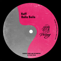 Baila Baila - Kuff