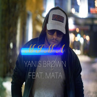 Mima - Yanis Brown & MATA