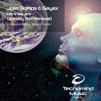 Here We Are - Jose Bumps & Gayax