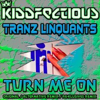Turn Me On - Tranz-Linquants