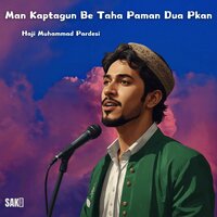 Man Kaptagun TibYadan - Haji Muhammad Pardesi