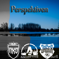Perspektiven - Antipathie & JägerAnti & NKO