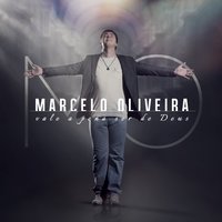 Incomparável Amor - Marcelo Oliveira