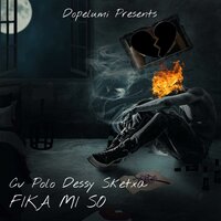 Fika Mi So - Dopelumi & CV Polo & Sketxa & Dessy