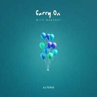 Carry On - Altero & Margret