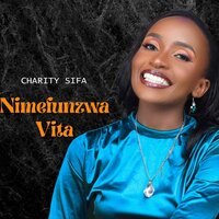 Nimefunzwa vita - Charity Sifa & n/a
