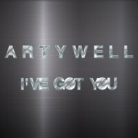 I've Got You - Artywell