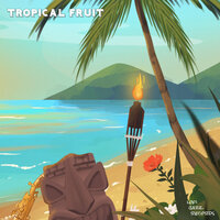 Tropical Fruit - LoFi Jazz & Bcalm & Banks