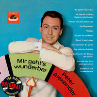 Ich trink den Wein nicht gern allein - Peter Alexander & Herta Talmar