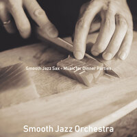 Sparkling Moods for Gourmet Meals - Smooth Jazz Orchestra