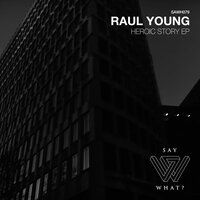 Panic In The Tunnel - Raul Young