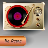 Our Romance Is Gone - The Robins