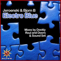 Electro Blue - Jeroenski & Björn B