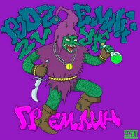 гремлин - podzemnii zvyk