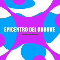 Epicentro Del Groove - Jason Rivas & Roskoorob