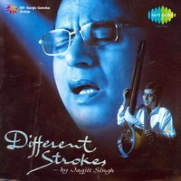 Kaha Karoon - Jagjit Singh