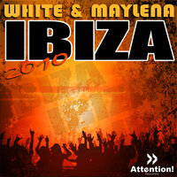 Ibiza 2010 - White & Maylena