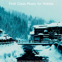 Hot Tenor Saxophone Solo - Vibe for Luxury Hotels - First Class Music for Hotels