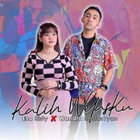 Kalih Welasku - Wandra Restus1yan & esa risty