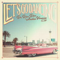 Let's Go Dancing - Dr Don Don & Archie Versace & JDP