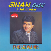 Bez tebe u zivot krecem - Sinan Sakic