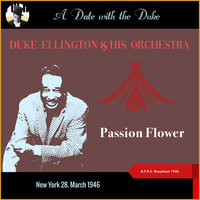 Passion Flower - Duke Ellington & His Orchestra